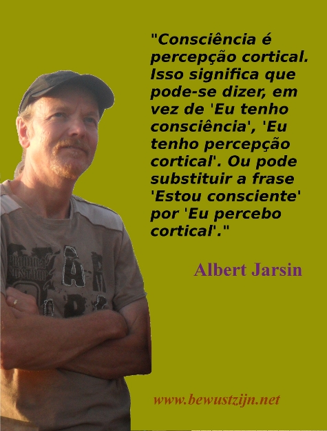 consciência - Het bewustzijnsmechanisme ontdekt - Albert Jarsin